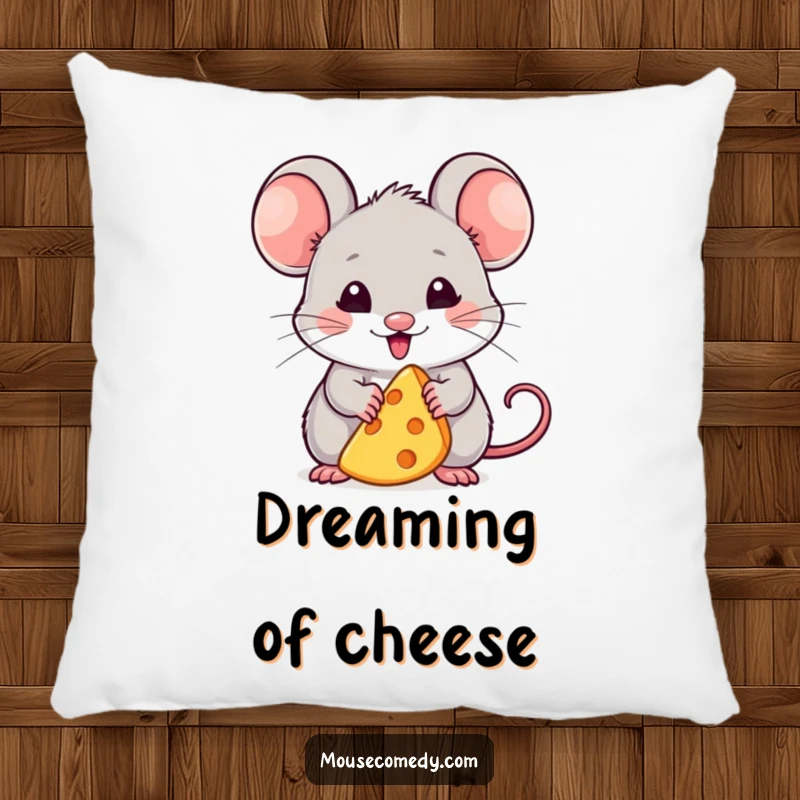 Funny pillow featuring a kawaii mouse with a tiny cheese wedge, looking extremely pleased, offering plush comfort and cheesy humor.