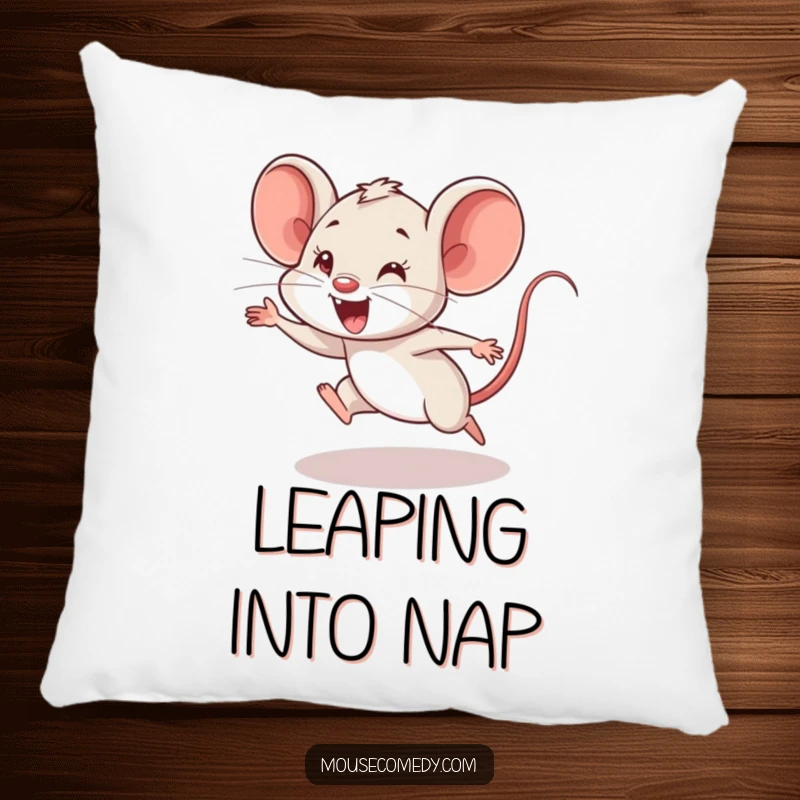 Funny Mouse Cub Pillow: A soft pillow featuring a cute mouse cub in mid-air, performing an enthusiastic but clumsy leap.