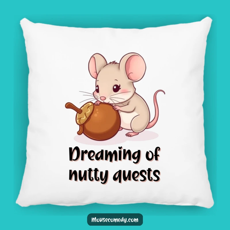 Funny Mouse Pillow: Acorn Pusher - Comfy & Cute Gift!