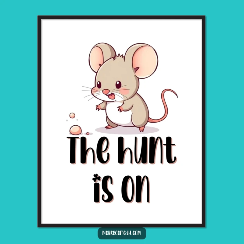 Funny Kawaii Mouse Digital Art - Printable Dust Hunter, Hilarious Decor