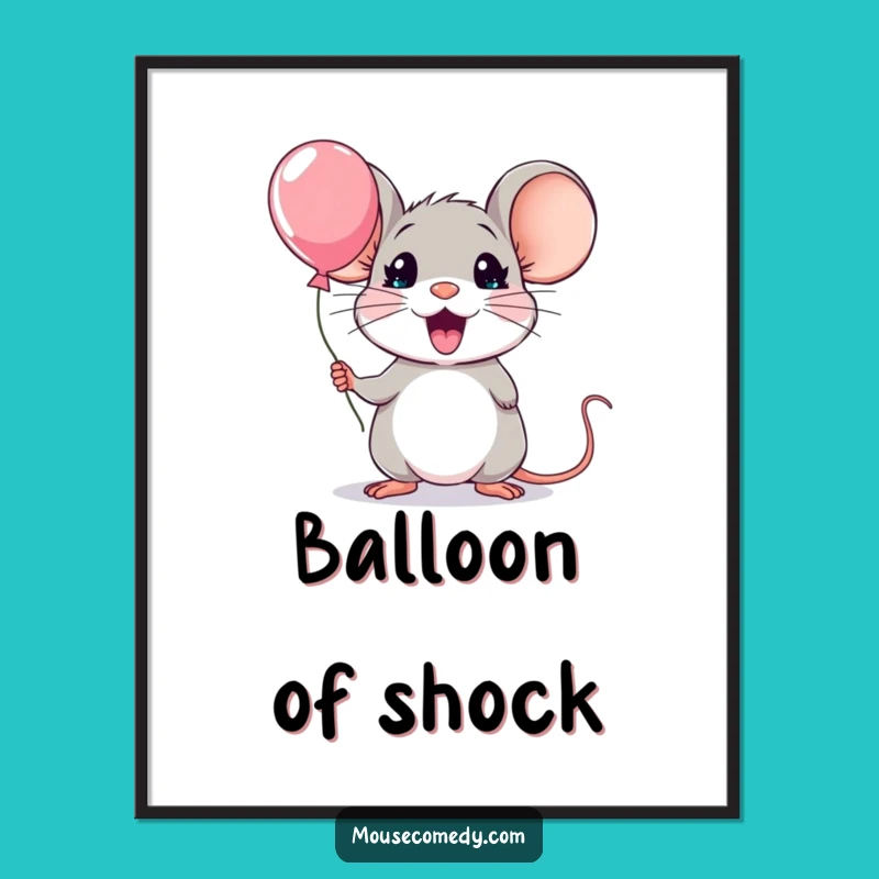 Funny Kawaii Mouse Surprise Poster: Exaggerated Art for a Humorous Home