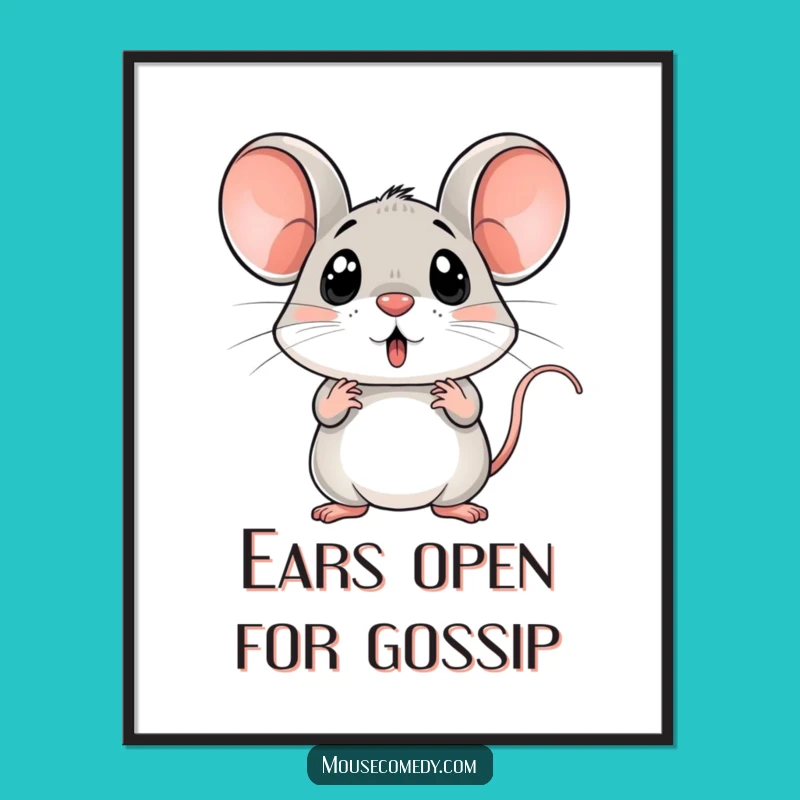 Funny Surprised Mouse Poster, Hilarious Wall Art and a Perfect Startled Gift