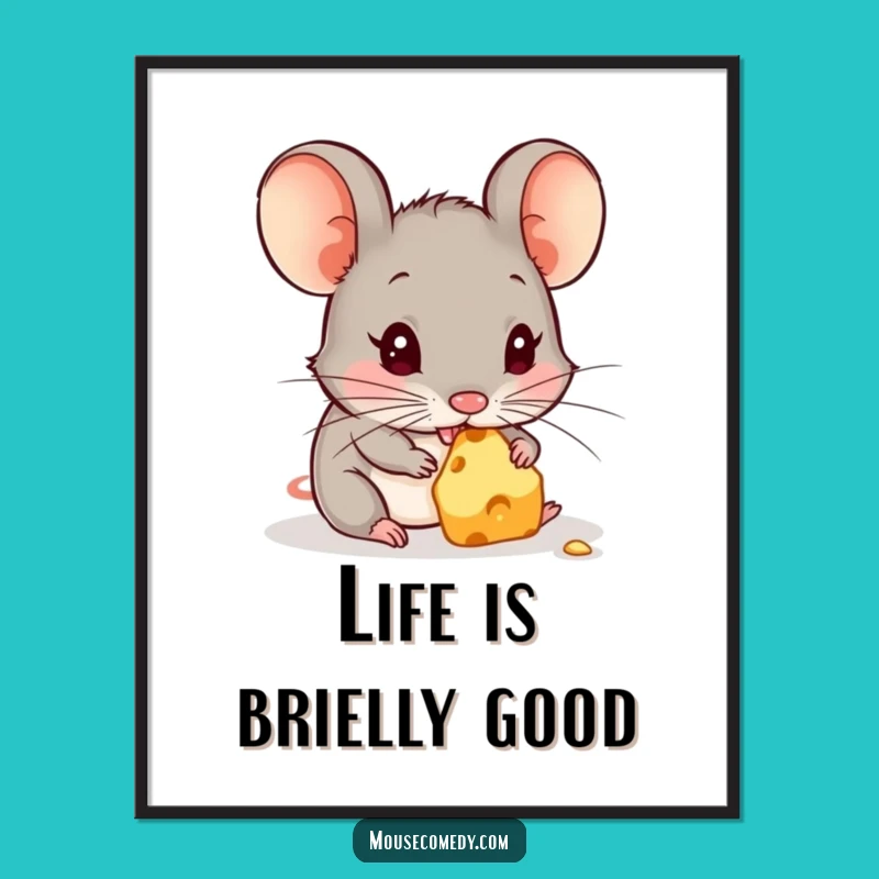Funny Mouse Cheese Feast Poster - Adorable Nibbling Art Print Gift