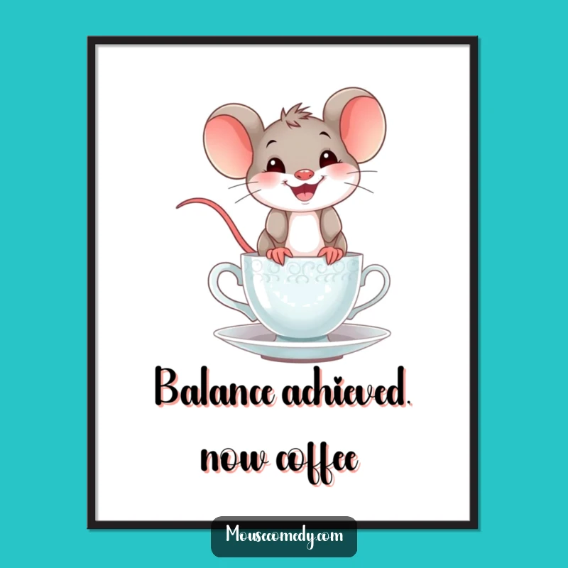 Funny Mouse Teacup Poster: Brighten Your Walls with a Cheerful Grin and Whimsical Charm