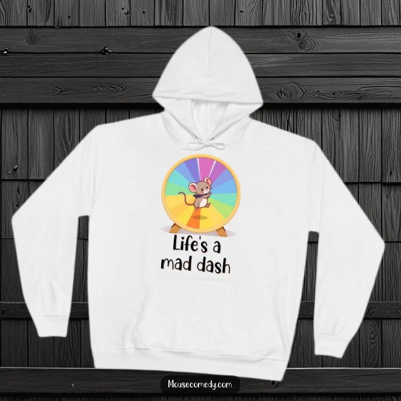 Funny Mouse Hoodie: A cute mouse runs full speed on a large, brightly colored hamster wheel, radiating fun.