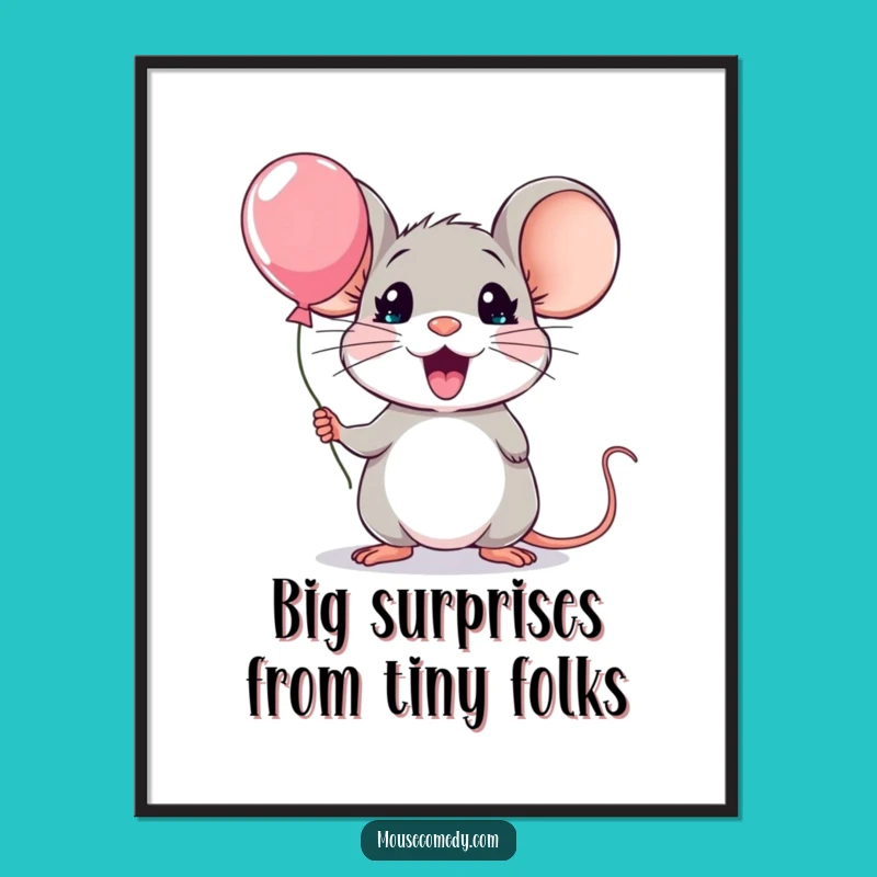 Free Printable Wall Art: Surprised Mouse with Tiny Balloon - Funny Decor