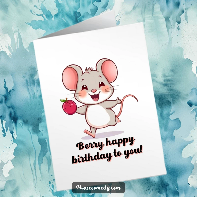 Funny Free Printable Birthday Card: A happy mouse with a joyful squeak runs with a bright red berry for a birthday.