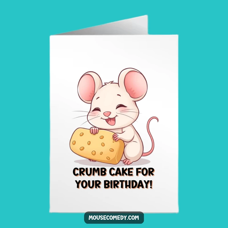Free Printable Birthday Card: Thrilled Mouse & Crumb, Funny Downloadable Gift for Celebration