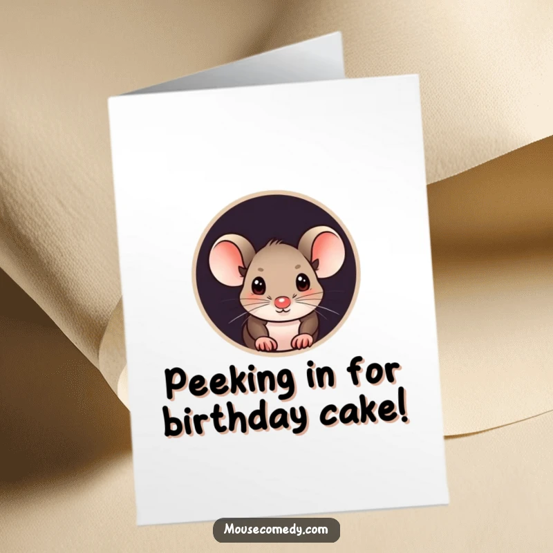Funny Free Printable Birthday Card: A curious mouse with big eyes peeks out from a small round hole on a birthday.