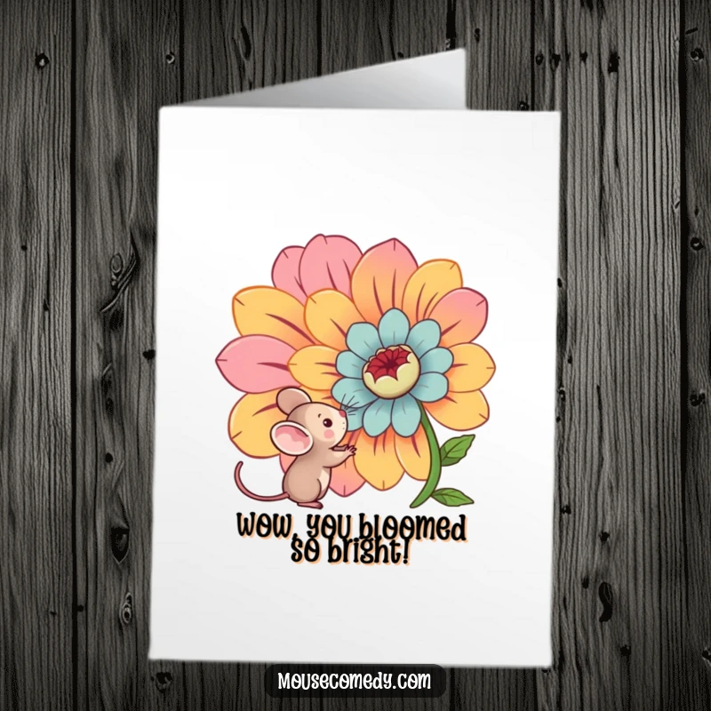 Funny free printable congratulations card with a kawaii mouse gazing at a large, vibrant flower, celebrating their achievement.