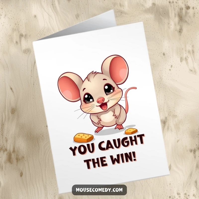 Funny free printable congratulations card: a delighted mouse with bright eyes pursues a playful, bouncing crumb.