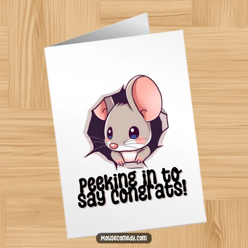 Funny Free Printable Congrats Card: A small mouse peeks its head out from a minuscule hole, celebrating your big news.