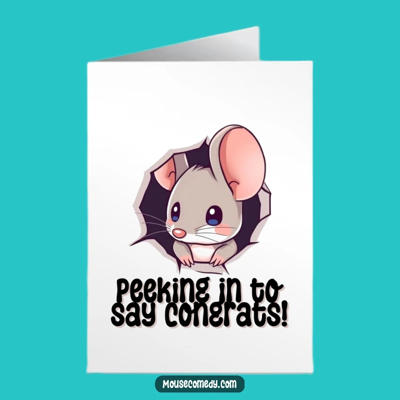 Free Printable Congrats Card: Mouse Peeking, Funny Tiny Hole Gift