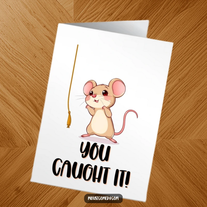 Funny free printable congratulations card of a mouse mid-leap, playfully chasing a dangling string in excitement.