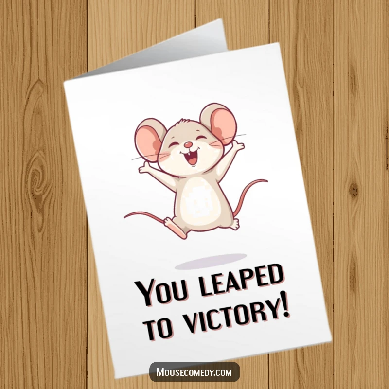 Funny Free Printable Congrats Card: A happy mouse does a joyful leap, a celebratory downloadable gift.
