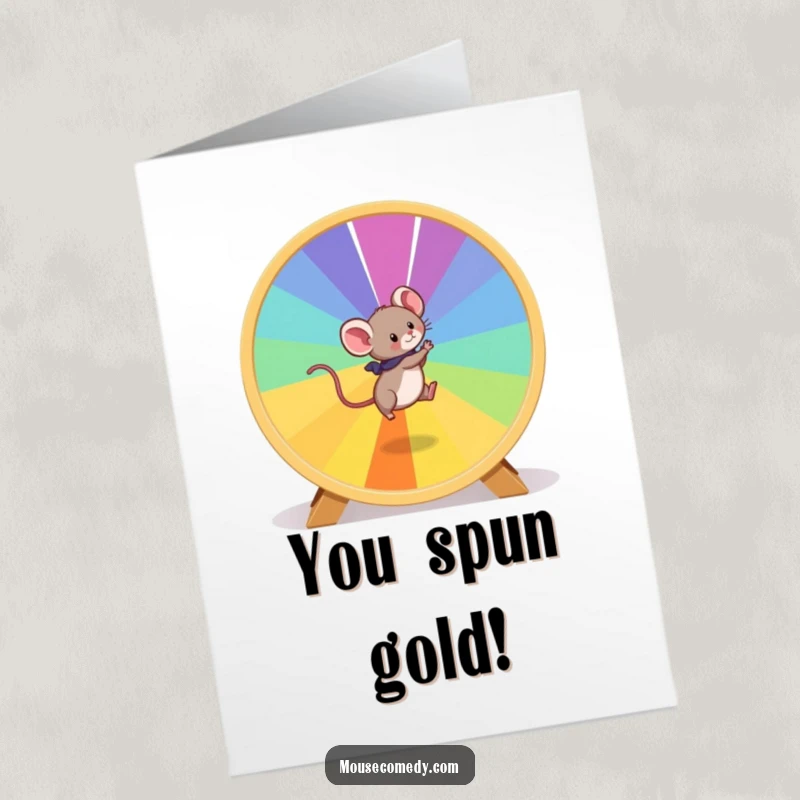 Funny free printable congratulations card: a playful mouse races on a huge, colorful hamster wheel, symbolizing momentum.
