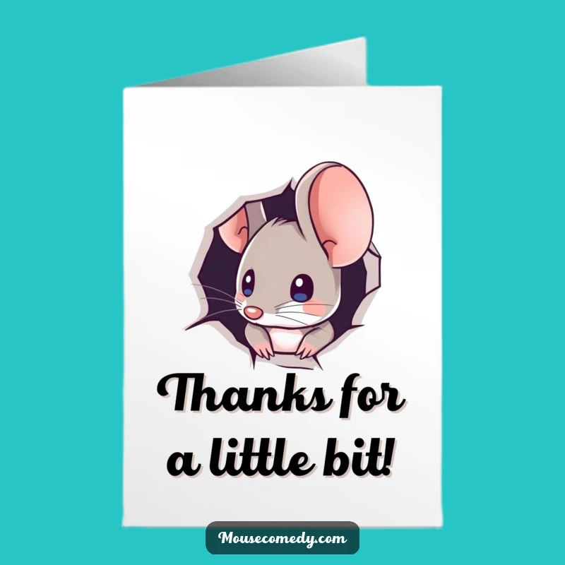 Free Printable Thank You Card: Mouse Peeking, Funny Tiny Hole Gift
