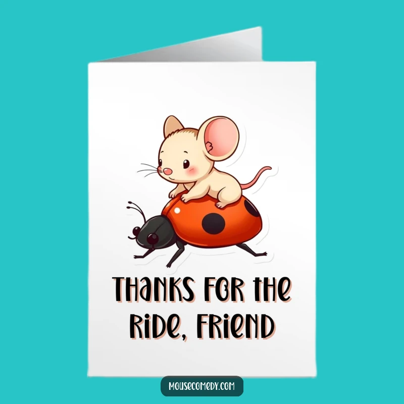 Free Printable Thank You Card: Mouse's Bug Ride, Sweet Appreciation