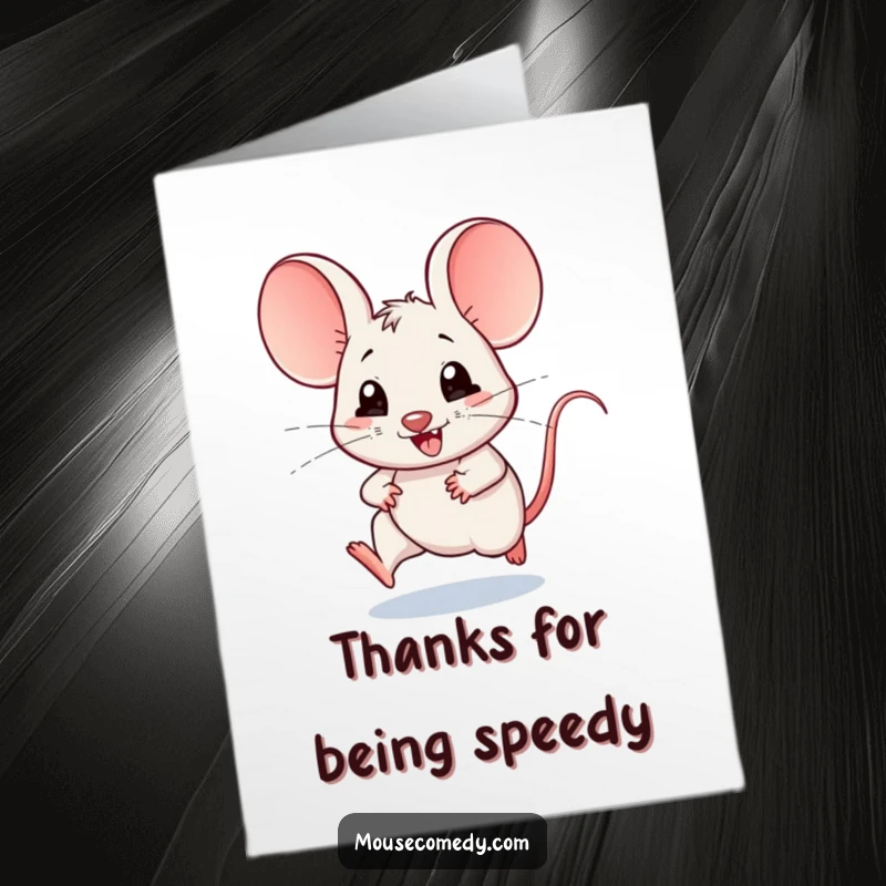 Funny Free Printable Thank You Card: Joyful kawaii mouse with huge ears dashing to say thank you.