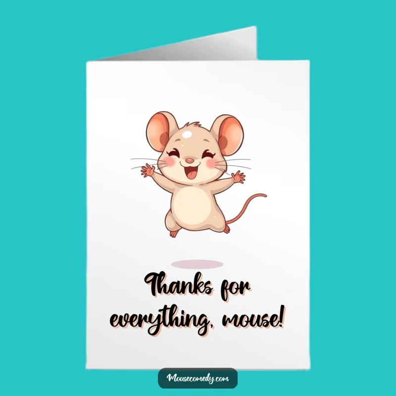 Free Printable Thank You Card: Joyful Mouse Leap, Funny Gratitude Gift