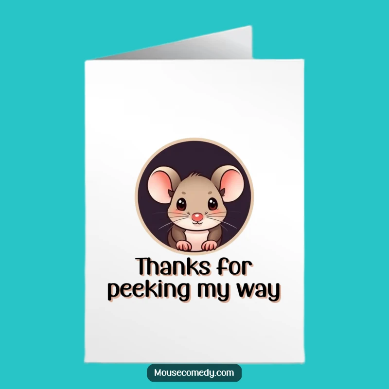 Free Printable Thank You Card: Curious Mouse Offers Thanks from its Hole!