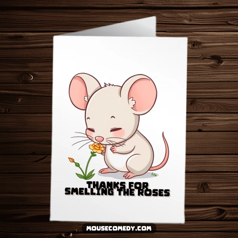 Funny Free Printable Thank You Card: A small, brown mouse intently sniffing a single, bright bloom with a look of innocent wonder.