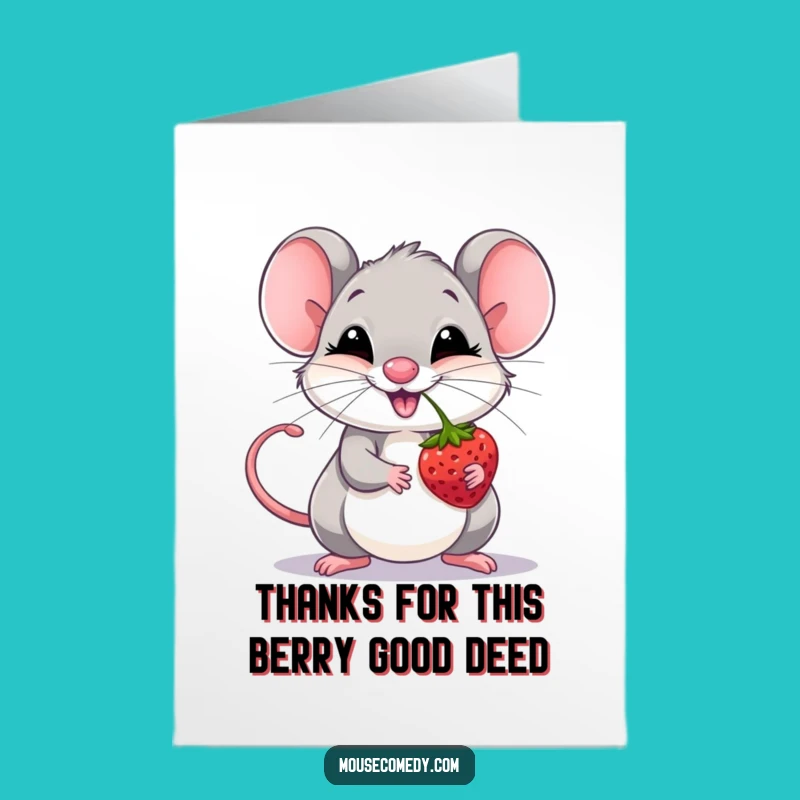 Free Printable Thank You Card: Mouse's Berry Balance, Humorous Thanks