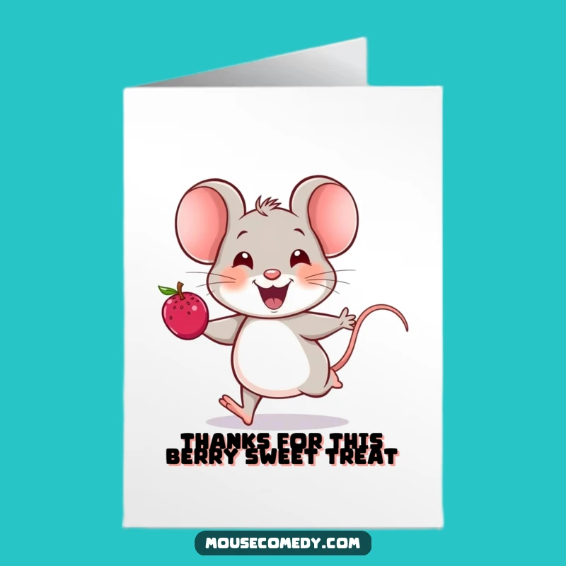 Free Printable Thank You Card: Cheerful Mouse Thanks You with Berry!