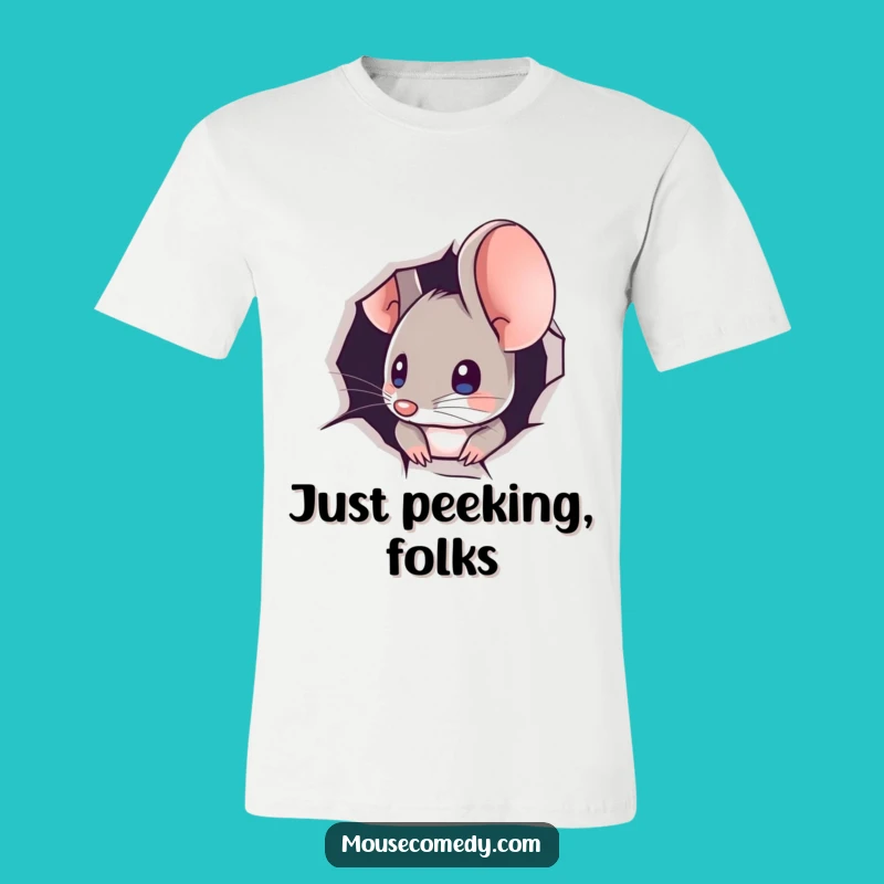 Funny Mouse Peeking T-Shirt - Show Your Curious Side